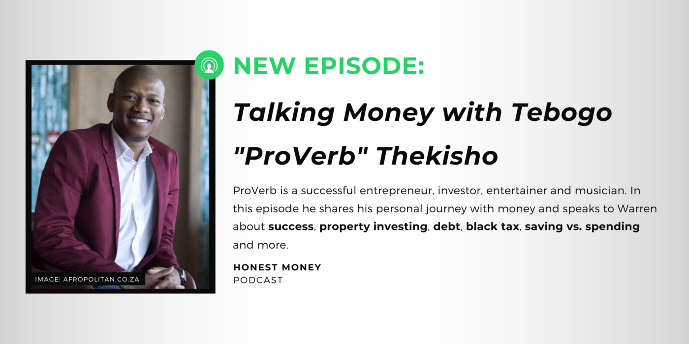 Talking Money with Tebogo "ProVerb" Thekisho