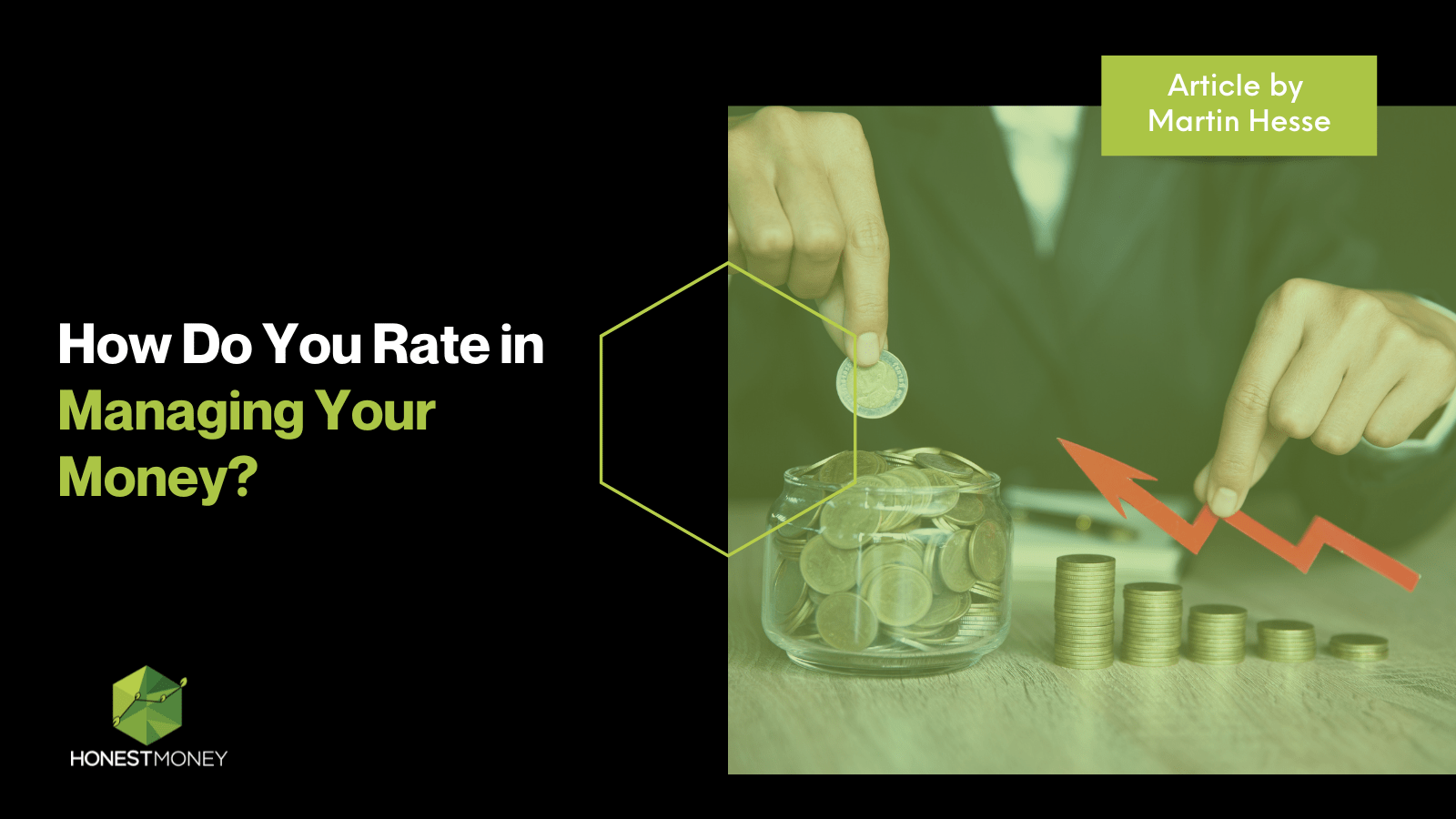 How Do You Rate in Managing Your Money? - Honest Money